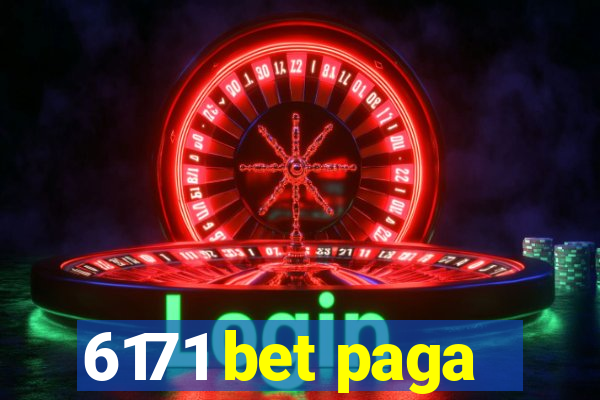 6171 bet paga